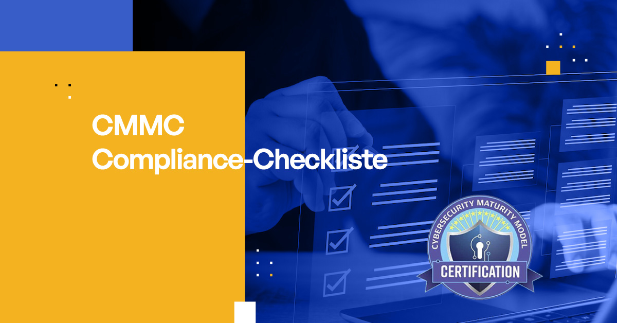 Cmmc Compliance Checkliste Cmmc Anforderungen