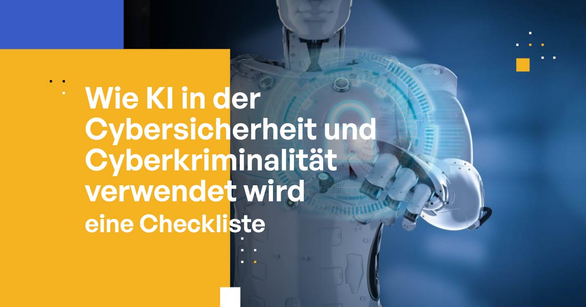 Wie KI in der Cybersicherheit und Cyberkriminalität verwendet wird