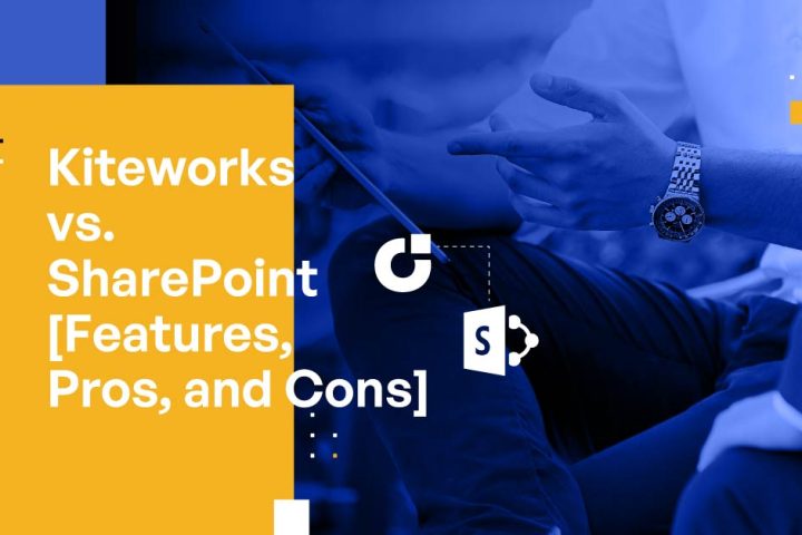 Kiteworks vs. SharePoint [Features, Pros, and Cons]