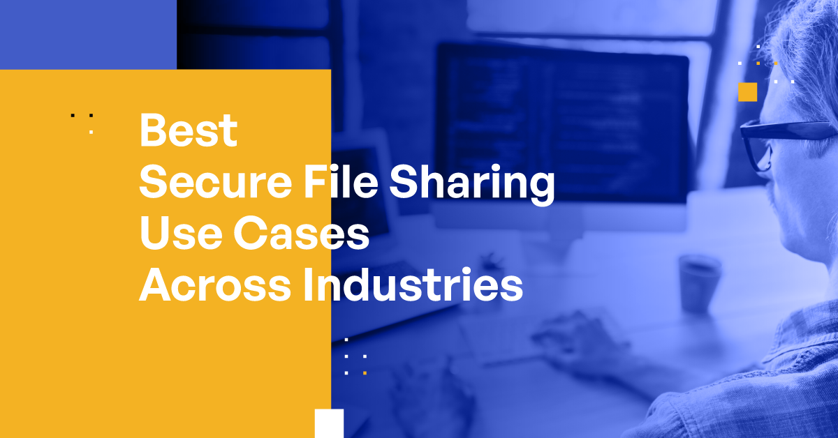 Business File Sharing & Software: Secure Solutions & Uses