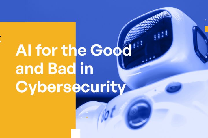 AI for the Good and Bad in Cybersecurity