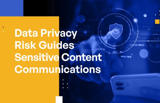 Data Privacy Risk Guides Sensitive Content Communications