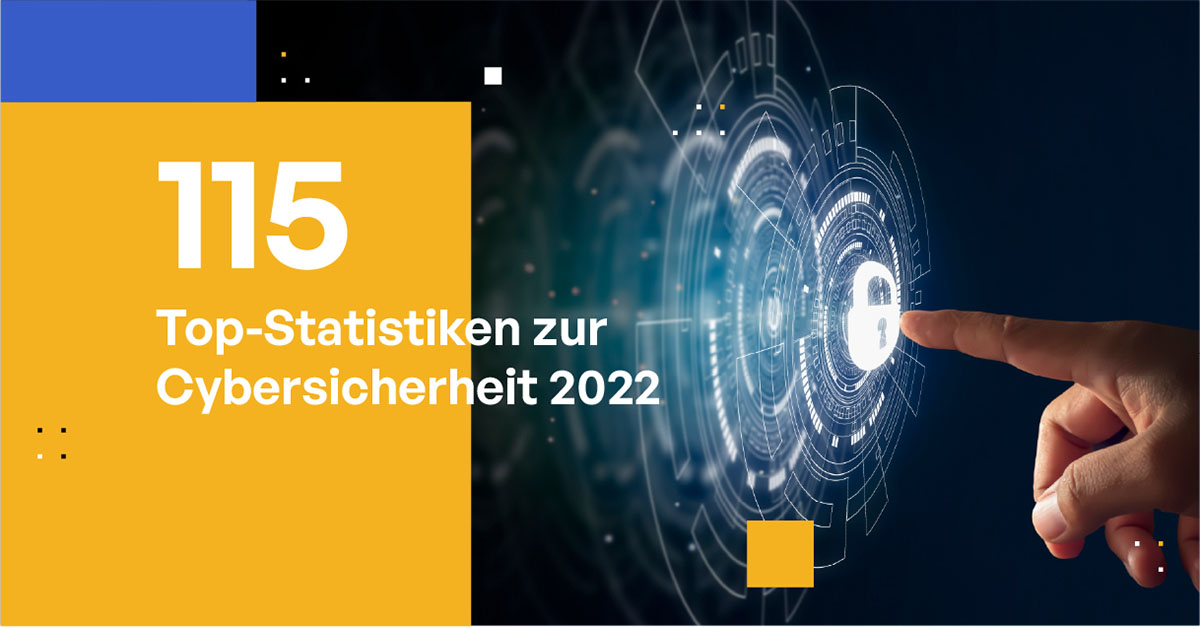 115 Top-Statistiken Zur Cybersicherheit 2022