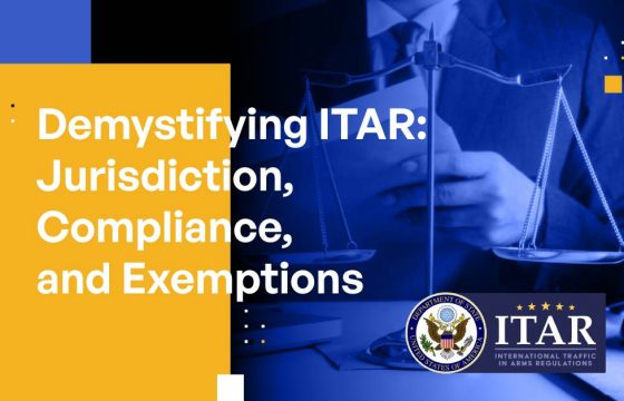 Demystifying ITAR: Jurisdiction, Compliance, and Exemptions