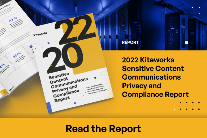 2022 Kiteworks Sensitive Content Communications Security and Compliance Report