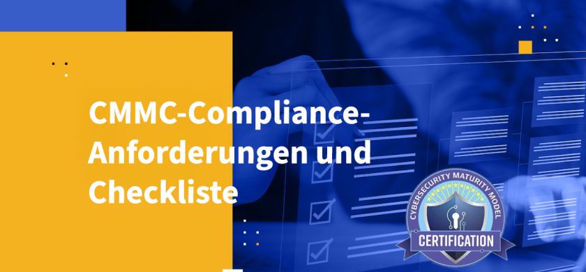 CMMC-Compliance-Anforderungen und Checkliste