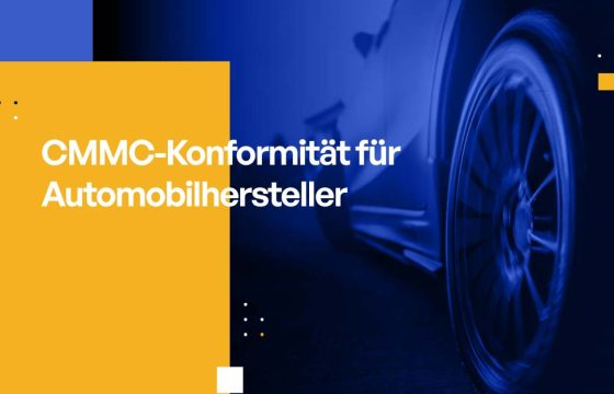 CMMC-Konformität für Automobilhersteller