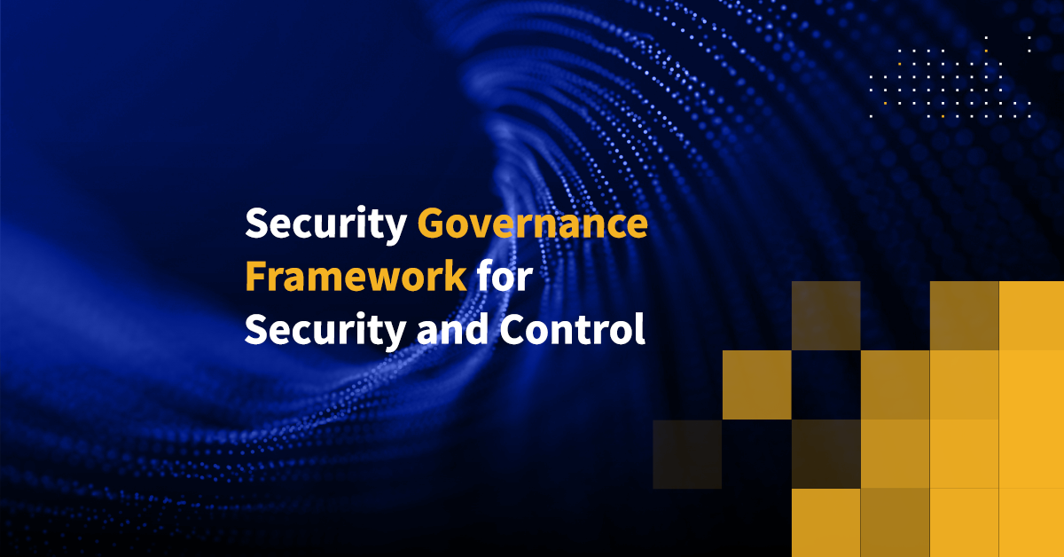 Security Governance Framework Guide For Enterprises