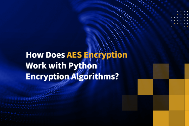 How Does AES Encryption Work with Python Encryption Algorithms?