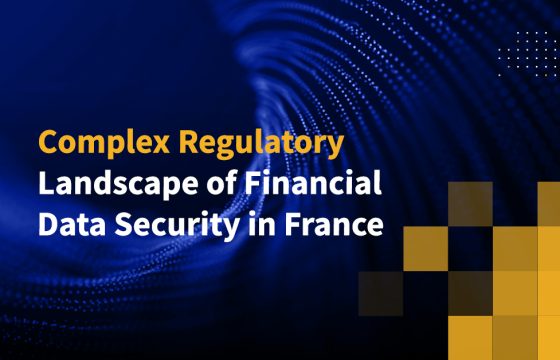 Complex Regulatory Landscape of Financial Data Security in France