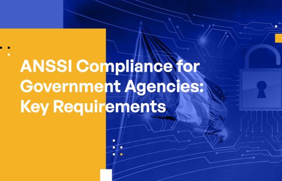 ANSSI Compliance for Government Agencies: Key Requirements