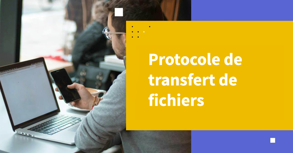 Protocole de transfert de fichiers