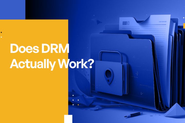 Does DRM Actually Work?