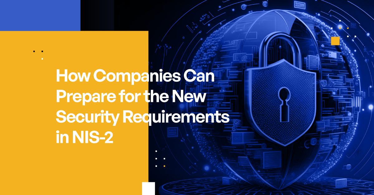 Implementing NIS 2: How to Prepare Your Company for Compliance