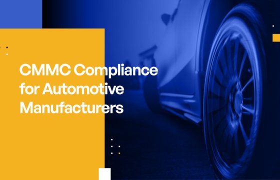 CMMC Compliance for Automotive Manufacturers