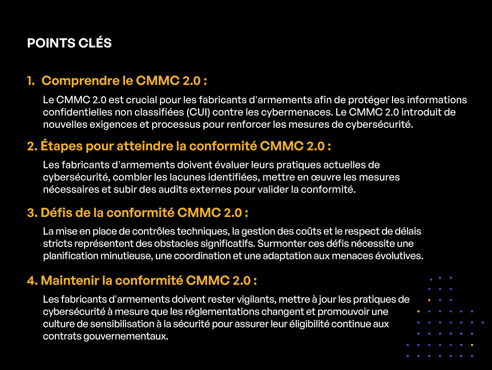 Conformité CMMC 2.0 pour les fabricants d'armements - POINTS CLÉS
