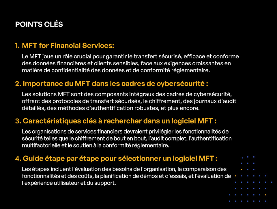 Guide d'achat de logiciel de transfert sécurisé de fichiers (MFT) pour les services financiers - Key Takeaways