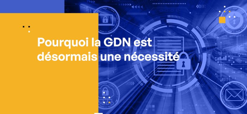 Pourquoi la gestion des droits numériques est-elle désormais une nécessité ?