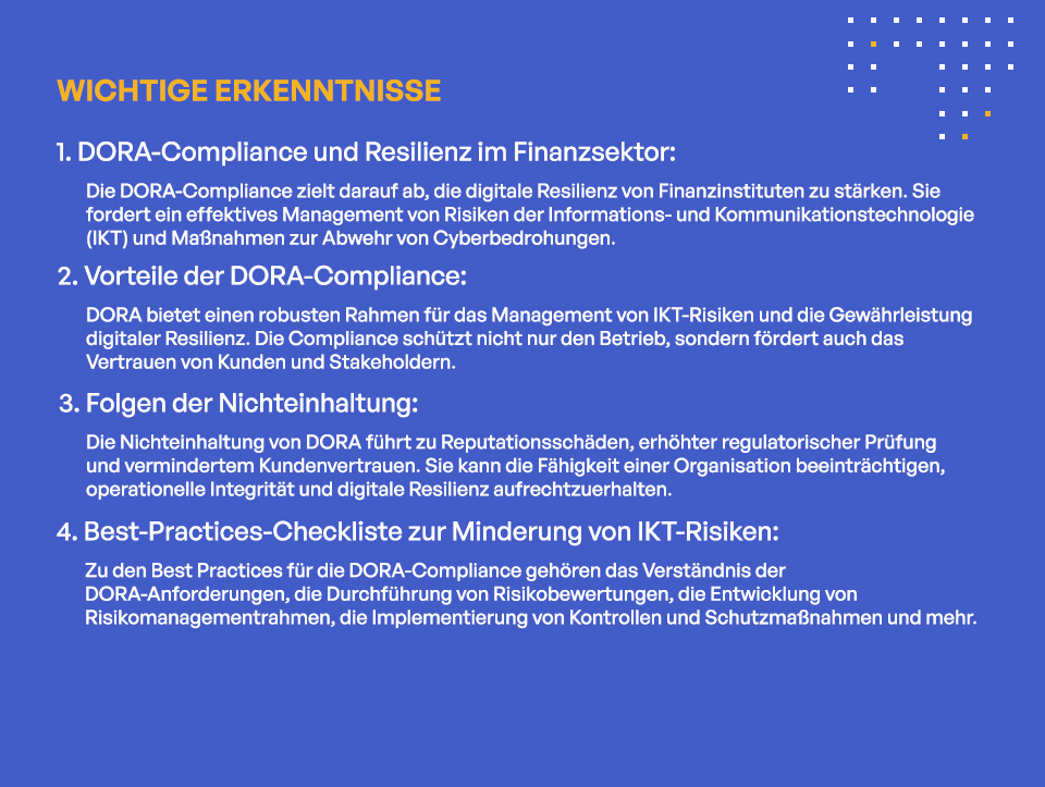 Wie Sie DORA-Compliance nachweisen: Eine Best-Practices-Checkliste zur Minderung von IKT-Risiken - Wichtige Erkenntnisse