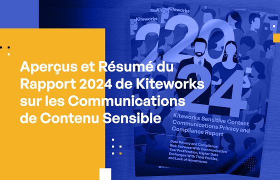 Aperçus et enseignements du rapport 2024 de Kiteworks sur les communications de contenu sensible