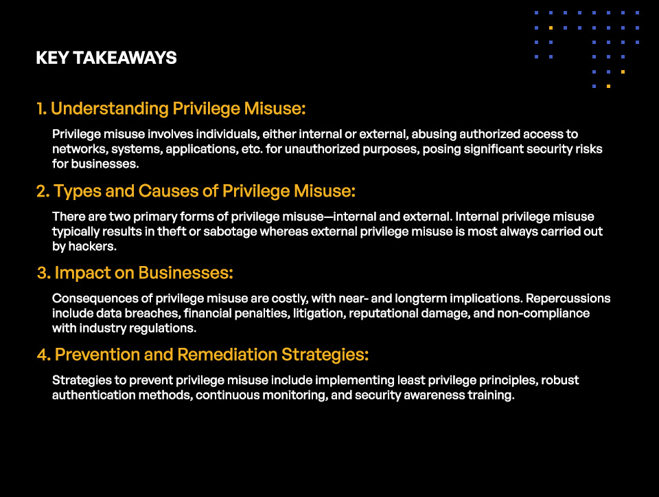 Privilege Misuse – Key Takeaways