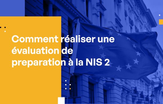 Comment réaliser une évaluation de preparation à la NIS 2