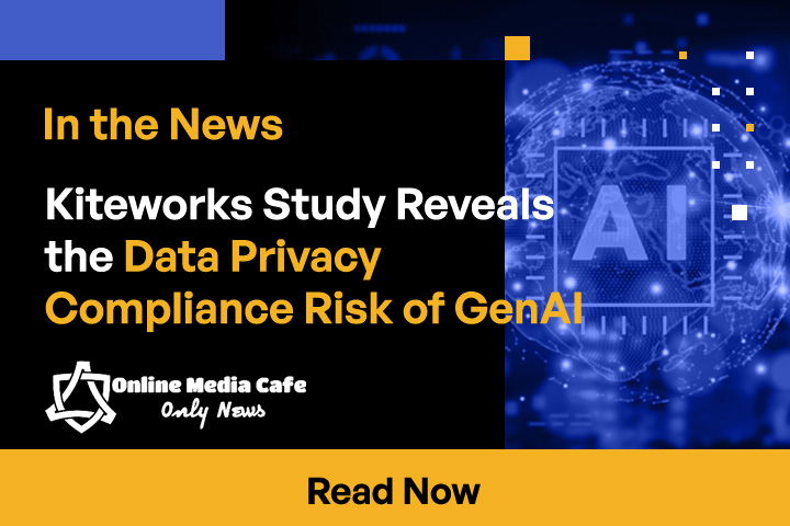 Kiteworks Study Reveals the Data Privacy Compliance Risk of GenAI