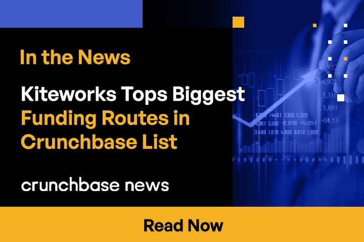 Kiteworks Tops Biggest Funding Routes in Crunchbase list