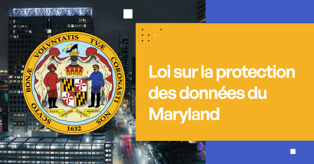 Loi sur la protection des données du Maryland