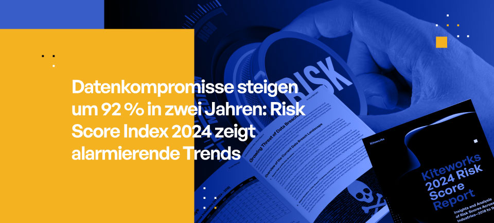 Datenkompromisse steigen um 92% in zwei Jahren: 2024 Risk Score zeigt alarmierende Trends