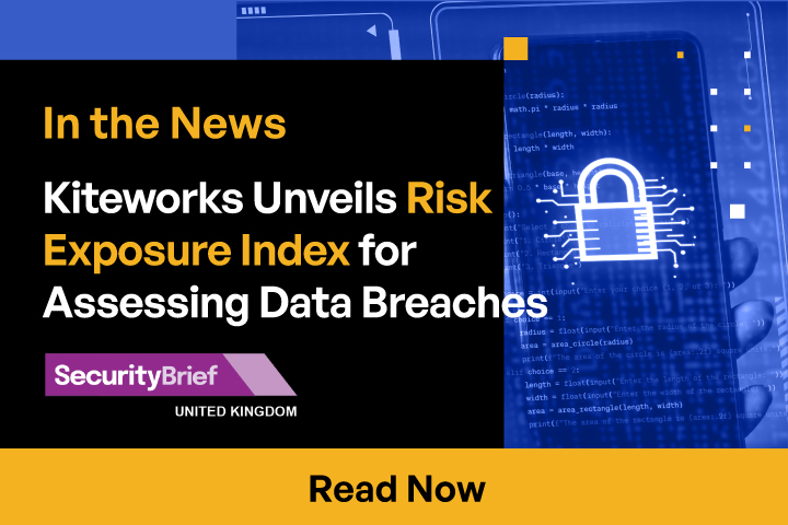 Kiteworks Unveils Risk Exposure Index for Assessing Data Breaches