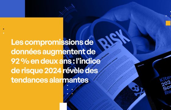 L'augmentation de 92 % des compromissions de données en deux ans : l'indice de risque 2024 révèle des tendances alarmantes