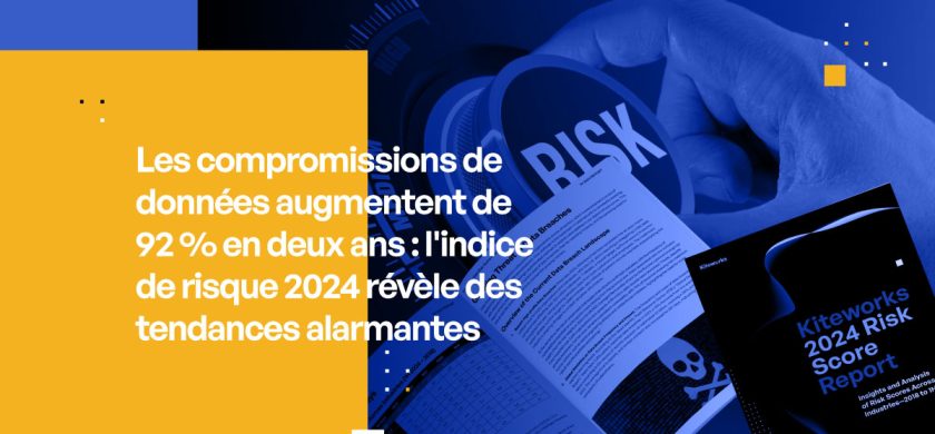 L'augmentation de 92 % des compromissions de données en deux ans : l'indice de risque 2024 révèle des tendances alarmantes