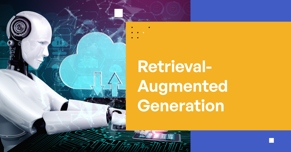 Retrieval-Augmented Generation