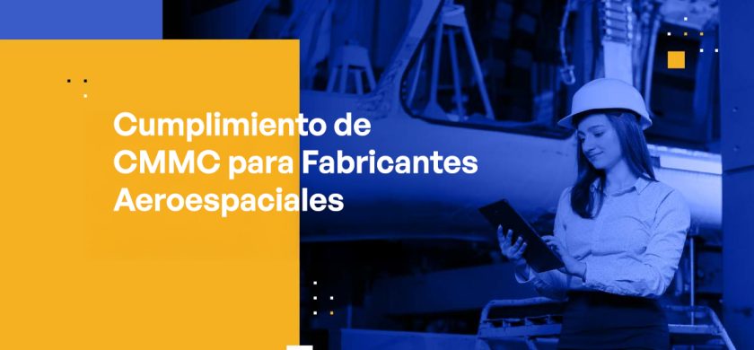 Blog Banner - CMMC Compliance for Aerospace Manufacturers