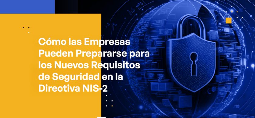 Blog Banner - How Companies Can Prepare for the New Security Requirements in NIS-2