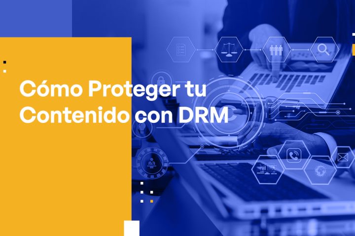 Blog Banner - How to Protect Your Content with DRM