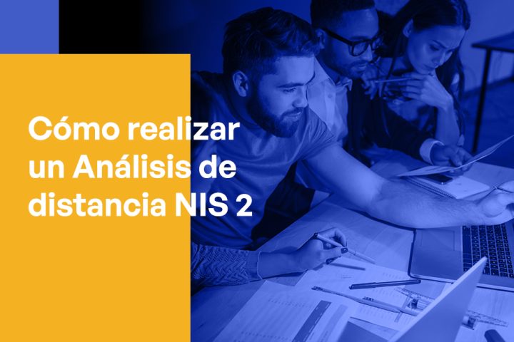 How to Perform a NIS 2 Gap Analysis