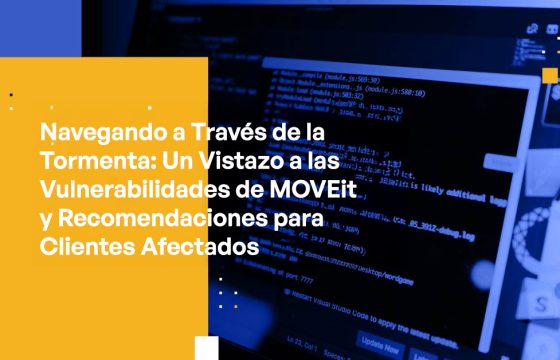 Navigating Through the Storm A Look into MOVEit Vulnerabilities and Recommendations for Affected Customers