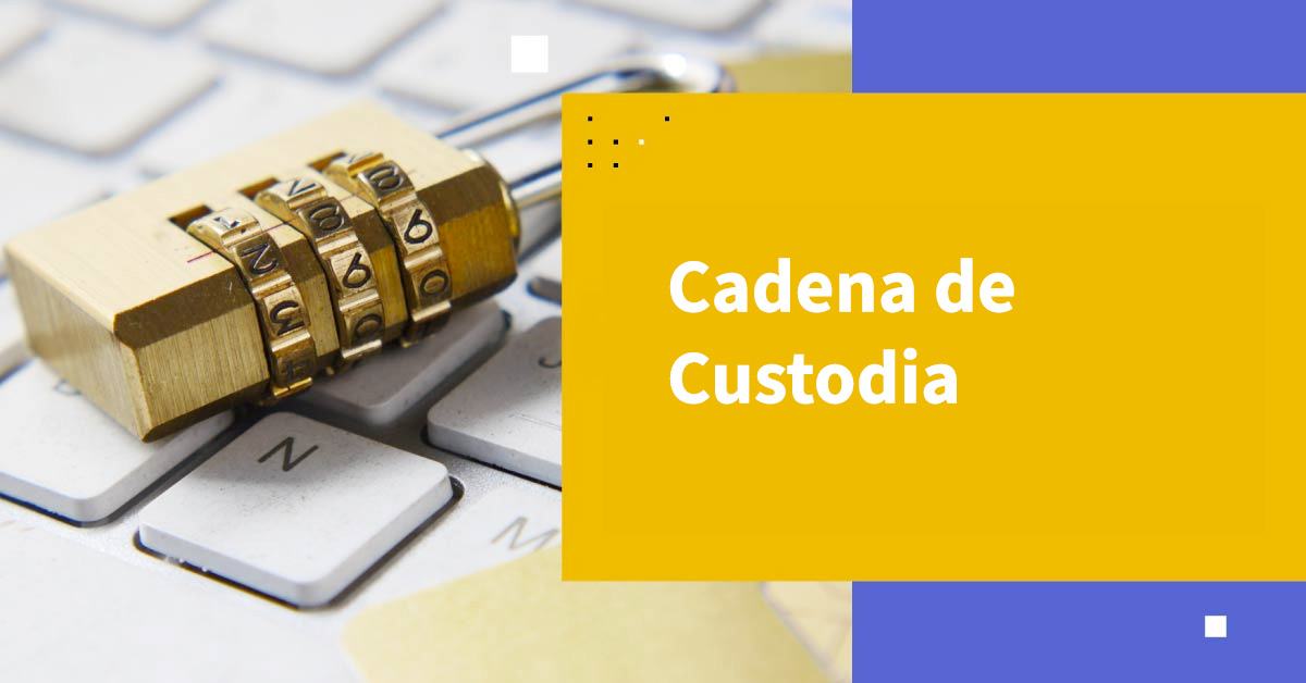 Protección de Contenidos Sensibles con Cadena de Custodia