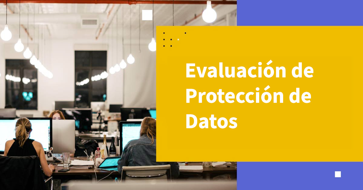 Evaluación de Protección de Datos