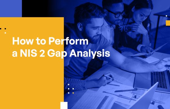 How to Perform a NIS 2 Gap Analysis