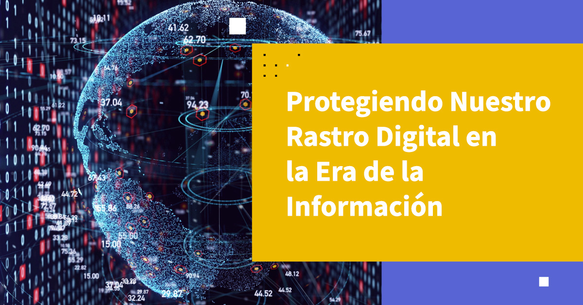 Soberanía de Datos: Protegiendo Nuestro Rastro Digital en la Era de la Información