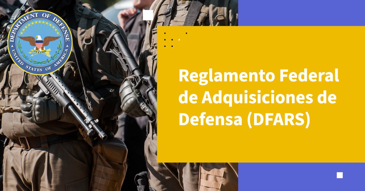 Suplemento de Regulación de Adquisiciones Federales de Defensa (DFARS)