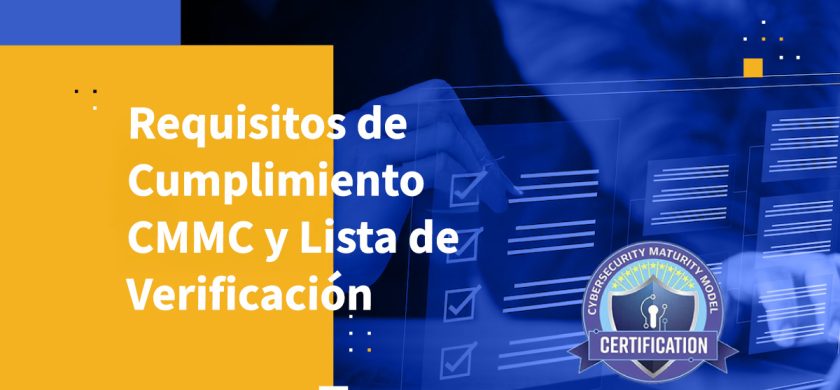 Requisitos de Cumplimiento CMMC y Lista de Verificación