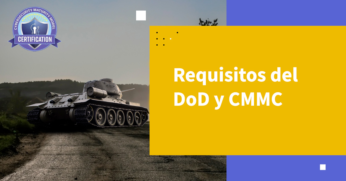 Requisitos del DoD y CMMC