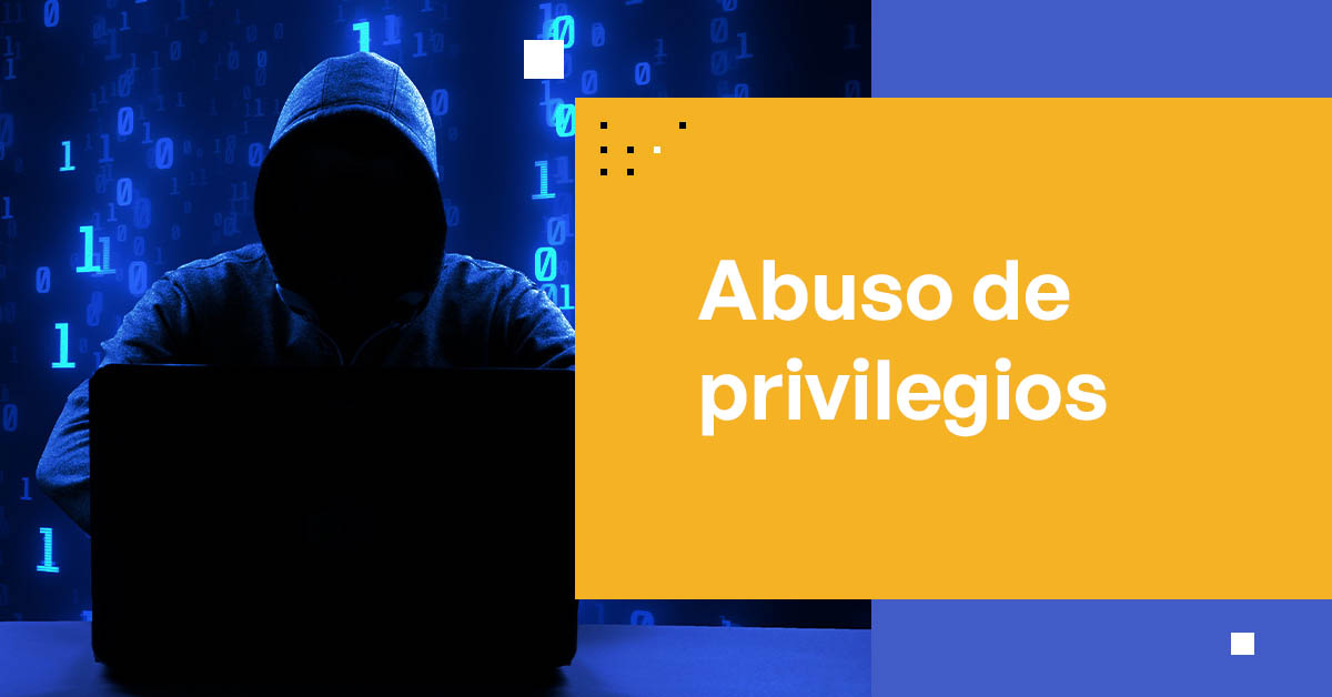 Uso indebido de privilegios