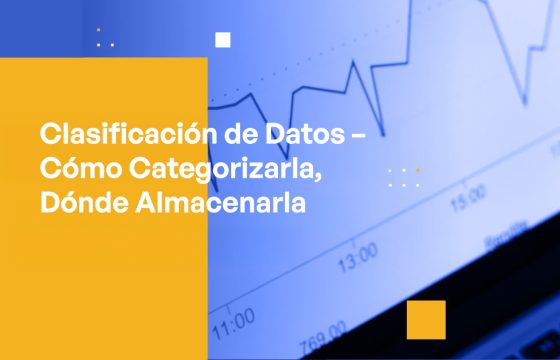 Blog Banner - Data Classification – How to Categorize It, Where to Store It