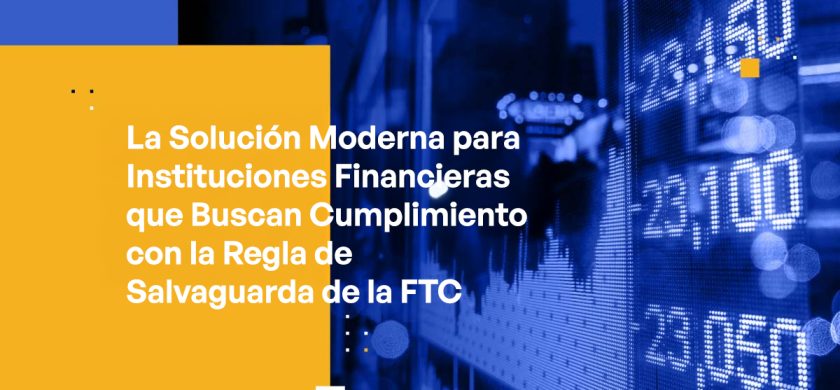 Blog Banner - The Modern Solution for Financial Institutions Seeking Compliance With the FTC Safeguards Rule