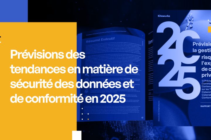 Prévisions des tendances en matière de sécurité des données et de conformité en 2025